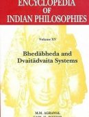 Encyclopedia of Indian Philosophies: Bhedabheda and Dvaitadvaita Systems – v. 15