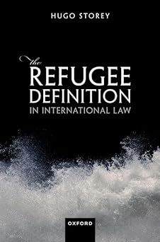 The Refugee Definition in International Law