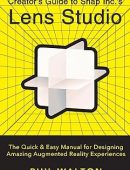 Creator's Guide to Snap Inc.'s Lens Studio