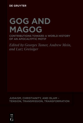 Gog and Magog: Contributions toward a World History of an Apocalyptic Motif