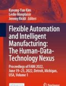 Flexible Automation and Intelligent Manufacturing: The Human-Data-Technology Nexus (Repost)