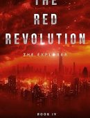 The Red Revolution: The Explorer Book Four