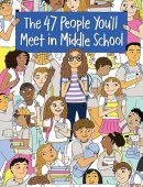 The 47 People You'll Meet in Middle School