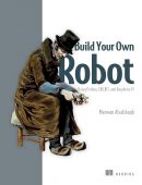 Build Your Own Robot: Using Python, CRICKIT, and Raspberry PI (Final Release)