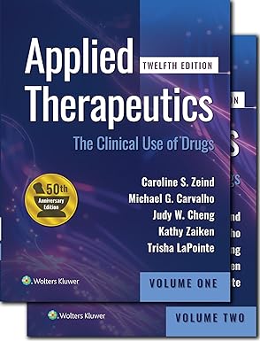 Applied Therapeutics: The Clinical Use of Drugs, 12th Edition (Two Volumes)
