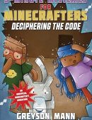 Deciphering the Code: 5-Minute Mysteries for Fans of Creepers (5-Minute Stories for Minecrafters)