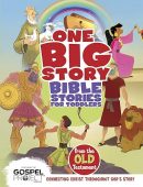 Bible Stories for Toddlers from the Old Testament (One Big Story)