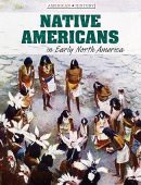 Native Americans in Early North America (American History)