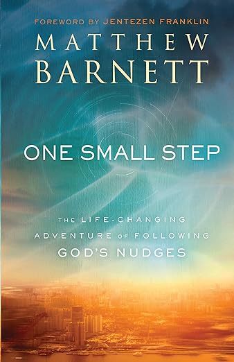 One Small Step: The Life-Changing Adventure of Following God's Nudges