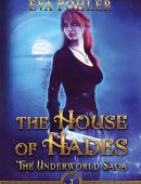 The House of Hades (The Underworld Saga)