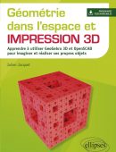 Géométrie dans l'espace et impression 3D – Julien Jacquet