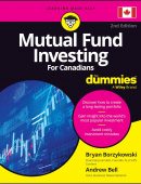Mutual Fund Investing For Canadians For Dummies, 2nd Edition