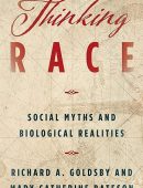 Thinking Race: Social Myths and Biological Realities