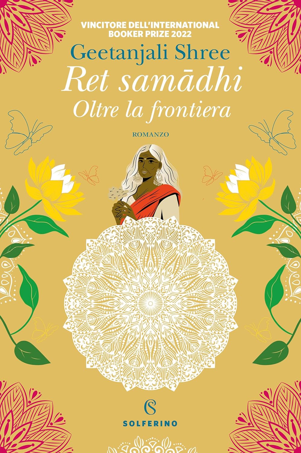 Geetanjali Shree – Ret samadhi. Oltre la frontiera