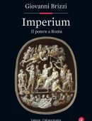 Giovanni Brizzi – Imperium. Il potere a Roma