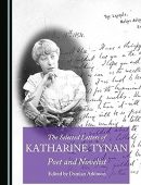 The Selected Letters of Katharine Tynan: Poet and Novelist