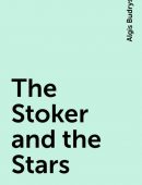 The Stoker and the Stars