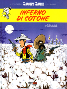 Cosmo Serie Gialla – Volume 99 – Le Avventure Di Lucky Luke Dopo Morris, Inferno Di Cotone
