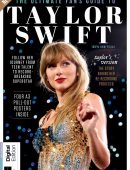 Ultimate Fan's Guide To Taylor Swift – 2nd Edition – 24 April 2024