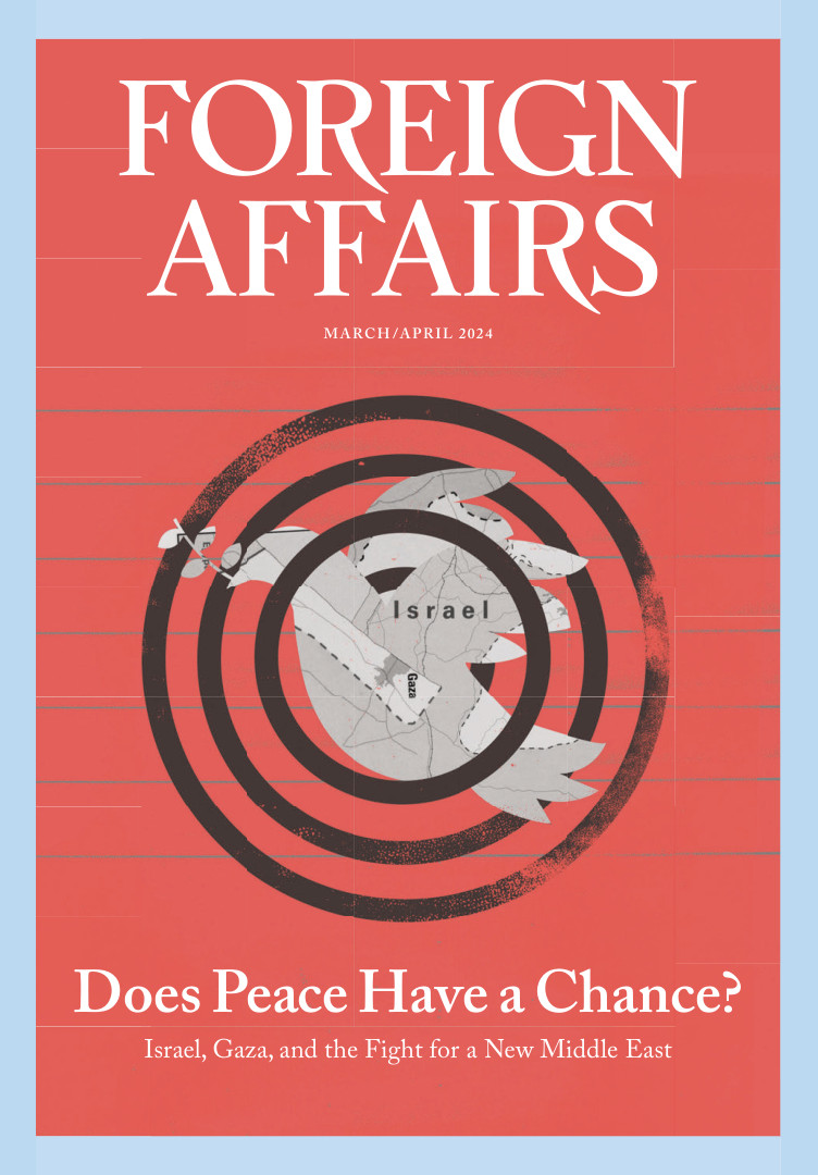 Foreign Affairs – March/April 2024