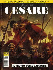 Cosmo Serie Gialla – Volume 84 – I Grandi Condottieri Della Storia 4 – Cesare – Il Frutto Delle Battaglie
