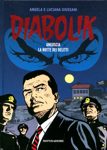 Diabolik – Gli Anni Del Terrore – Volume 30 – Angoscia – La Notte Dei Delitti