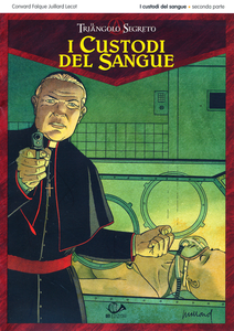 Il Triangolo Segreto – I Custodi Del Sangue – Volume 2