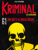 Kriminal A Colori – Volume 61 – Una Notte Al Museo Grévin