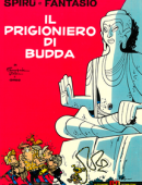Collana I Classici – Volume 22 – Spiru E Fantasio, Il Prigioniero Di Budda