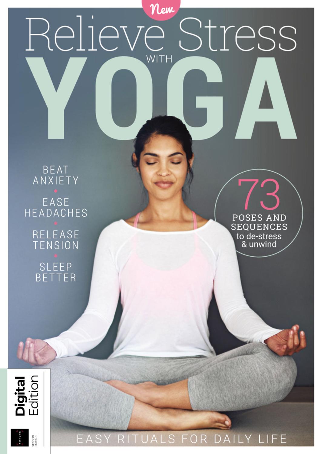 Relieve Stress With Yoga – 2nd Edition – February 2024
