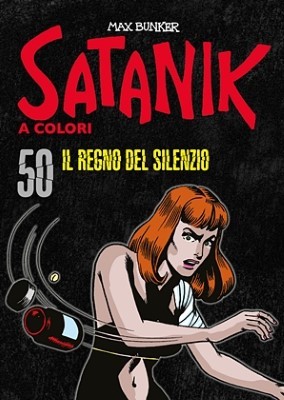 Satanik A Colori 50 – Il regno del silenzio (RCS 2023-07-04)