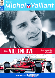 Michel Vaillant – Volume 75 – Dossier Gilles Villeneuve