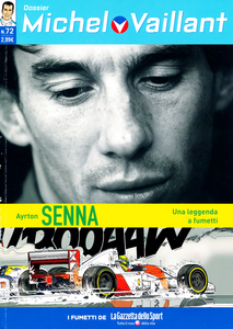Michel Vaillant – Volume 72 – Dossier Ayrton Senna