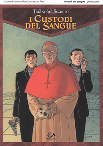 Il Triangolo Segreto – I Custodi Del Sangue – Volume 1