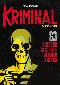 Kriminal A Colori – Volume 63 – Il Cerchio Si Stringe Attorno A Gloria
