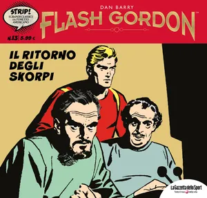 Strip! – I Grandi Classici Del Fumetto Americano – Volume 13 – Flash Gordon 13 – Il Ritorno Degli Skorpi