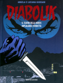 Diabolik – Gli Anni Del Terrore – Volume 29 – Il Teatro Della Morte – Implacabile Vendetta