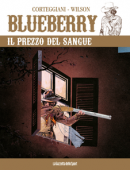 Blueberry – Volume 41 – Il Prezzo Del Sangue